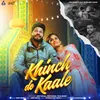 About Khinch De Kaale Song